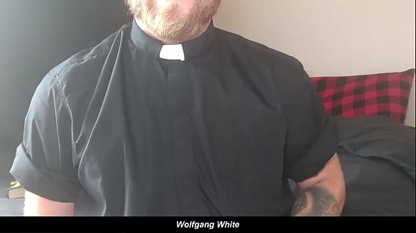 占主导地位的爸爸牧师角色扮演 - 忏悔怪癖 - 男性独奏 - Wolfgang White